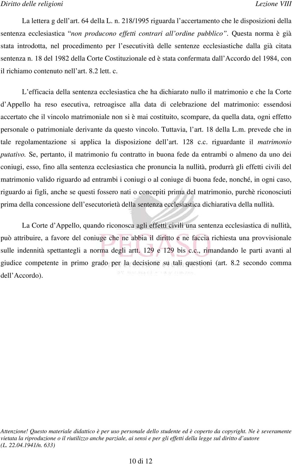 18 del 1982 della Corte Costituzionale ed è stata co