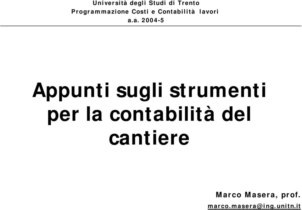 mazione Costi e Contabilità lavori a.a. 2004-5