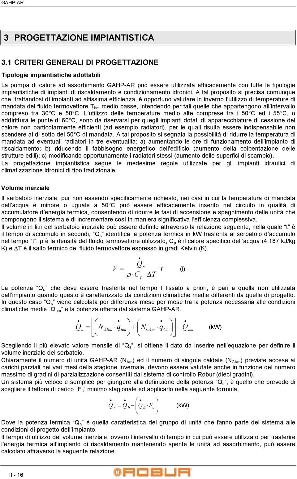 di riscaldamento e condizionamento idronici.