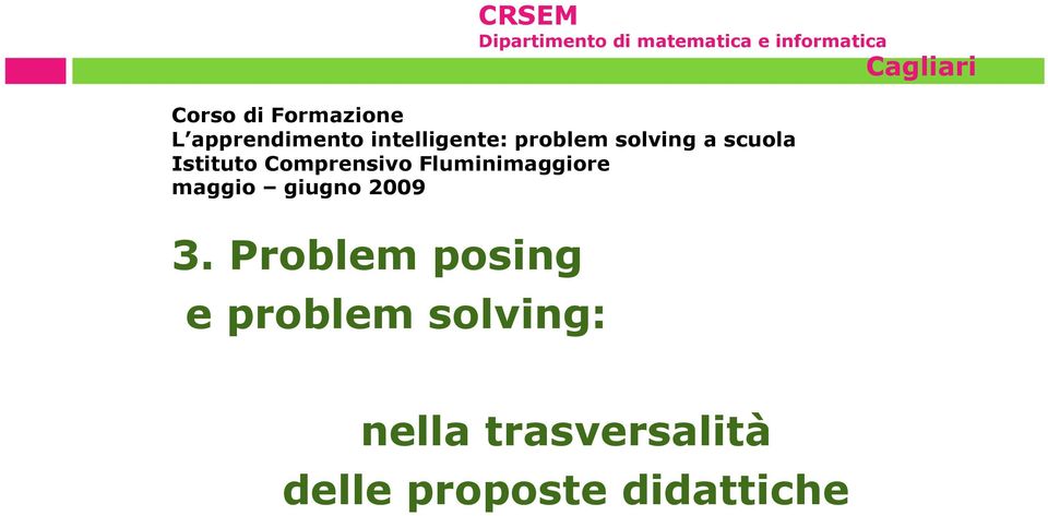 apprendimento intelligente: problem solving a scuola Istituto