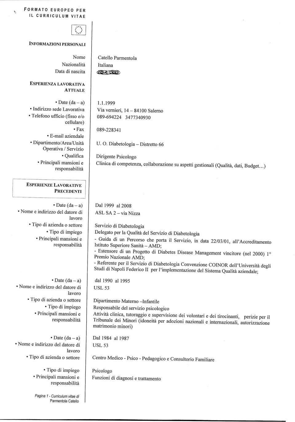 erativa / Servizio Qualifica 1.1.1999 Via vernieri, 14-84100 Salerno 089-694224 3477340930 089-228341 U. O.