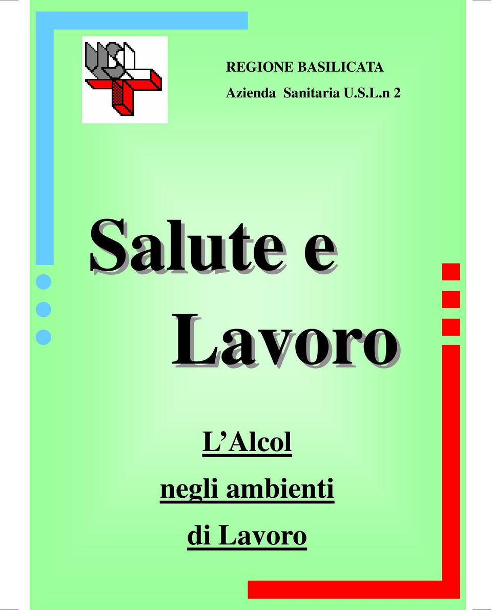 n 2 Salute e Lavoro L