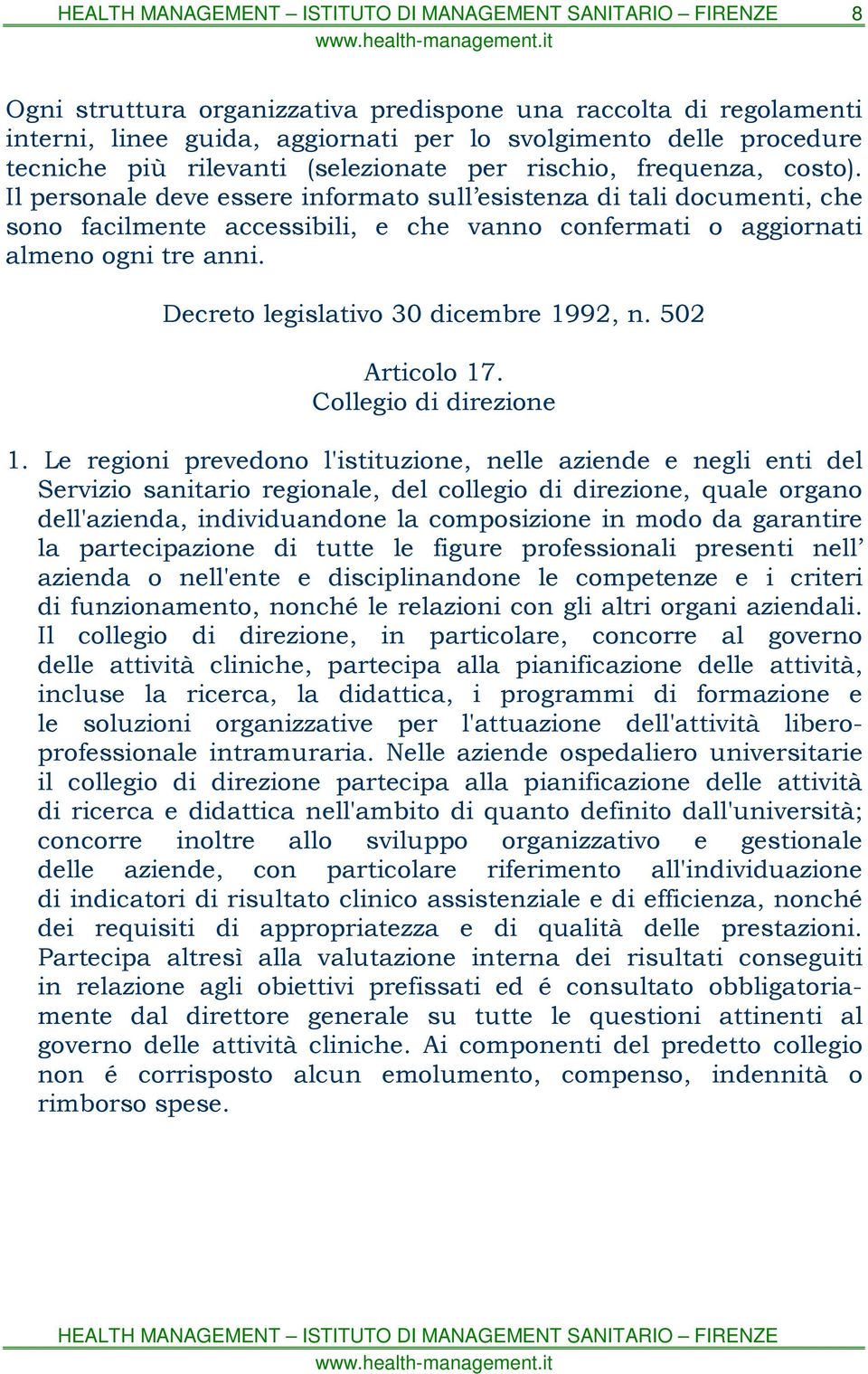 Decreto legislativo 30 dicembre 1992, n. 502 Articolo 17. Collegio di direzione 1.