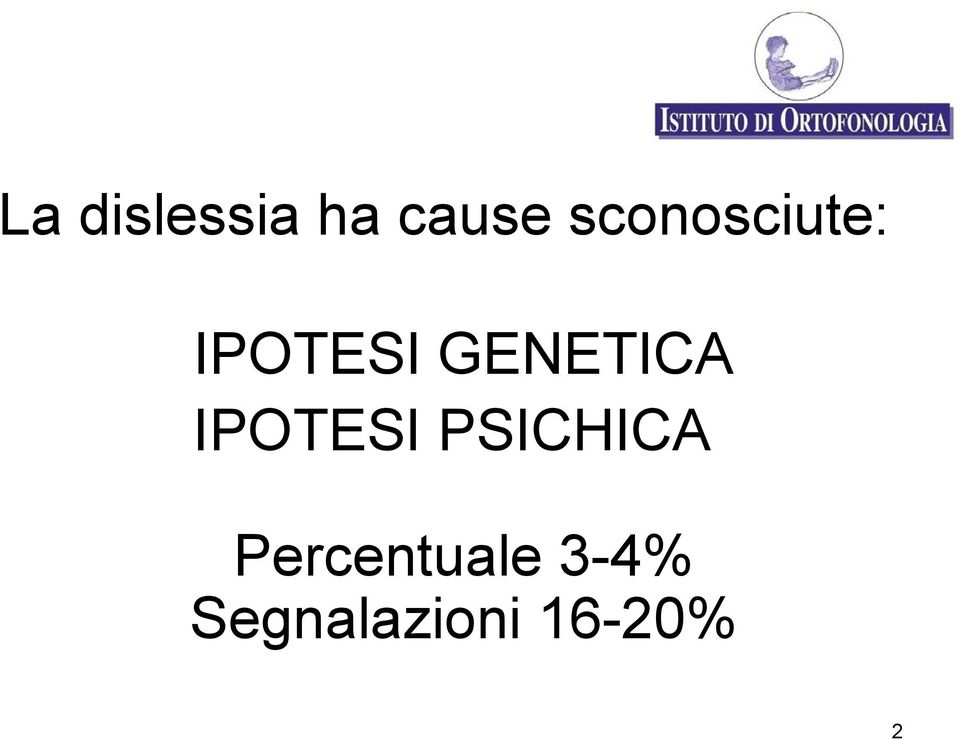 GENETICA IPOTESI PSICHICA