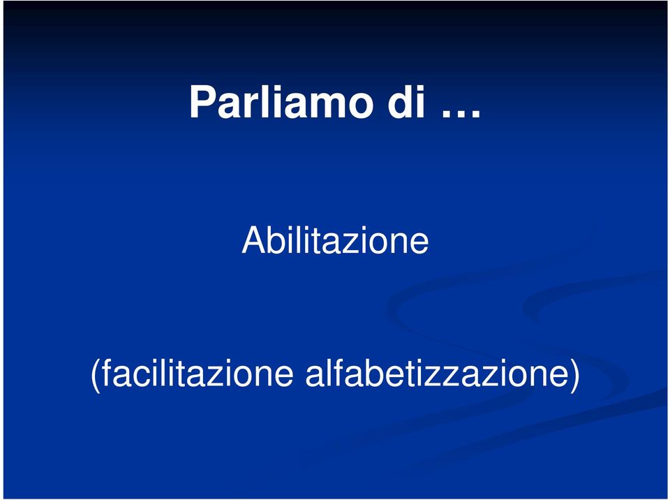 (facilitazione