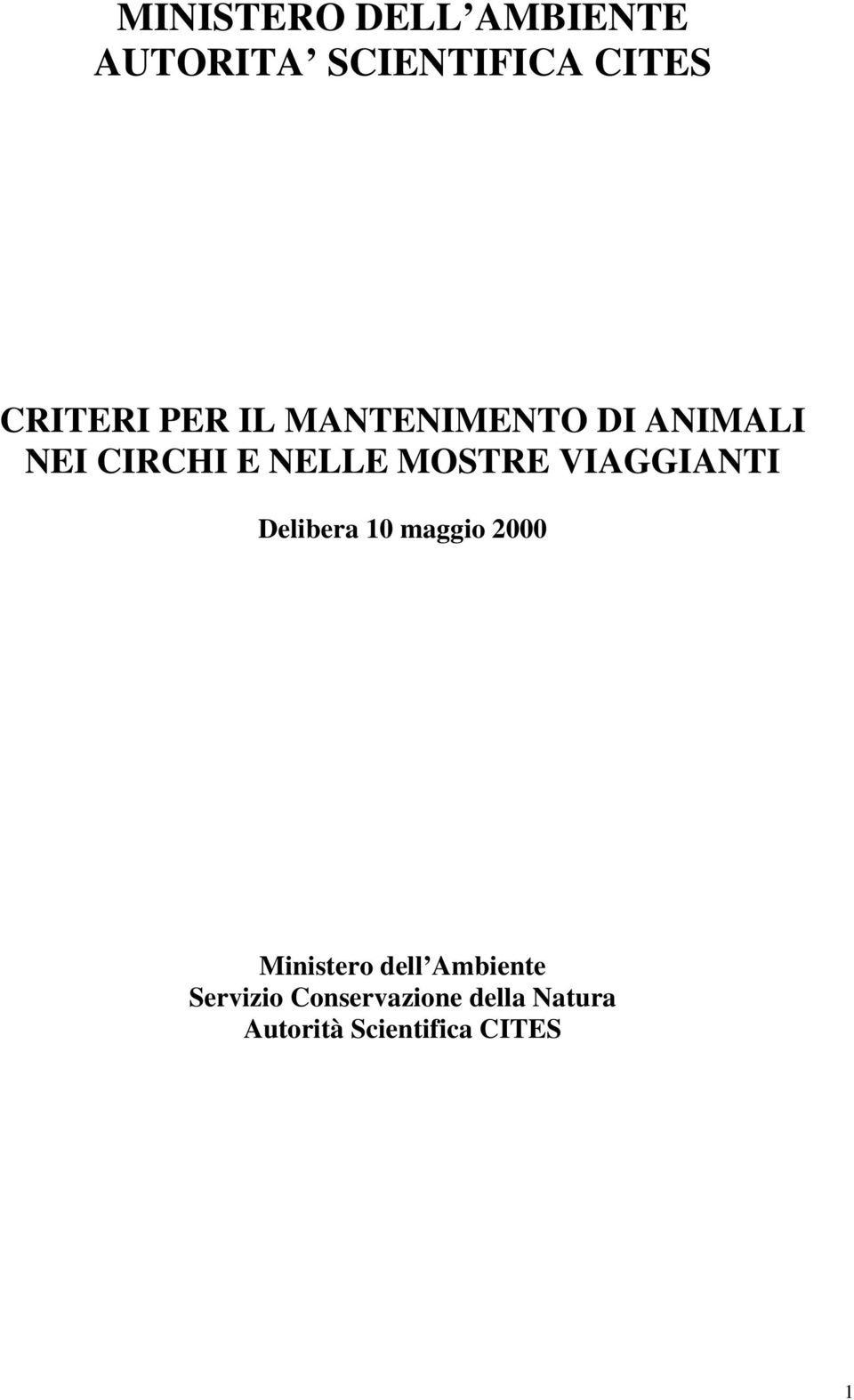 VIAGGIANTI Delibera 10 maggio 2000 Ministero dell Ambiente