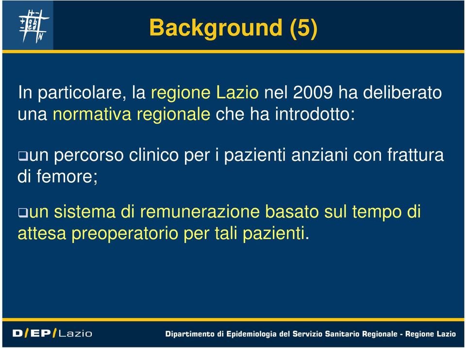 clinico per i pazienti anziani con frattura di femore; un sistema