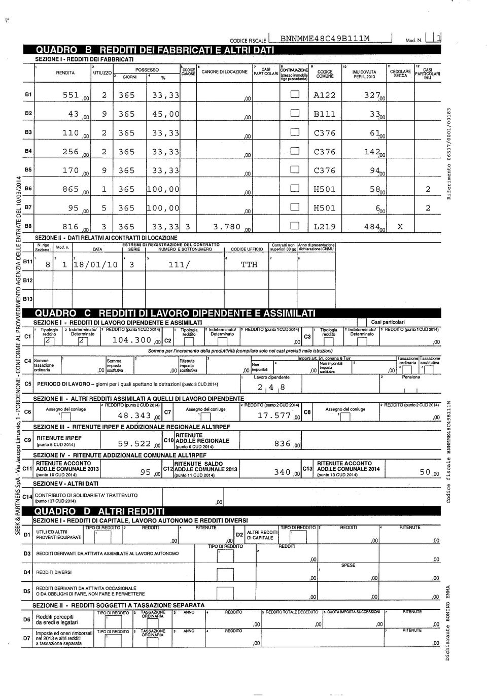 . DATA 8/0/0 ESTREMI D SERIE ' CDICE CANNE REGISTRAZINE DEL CNTRATT NUMER E STTNUMER / B CANNE DI LCAZINE.80.