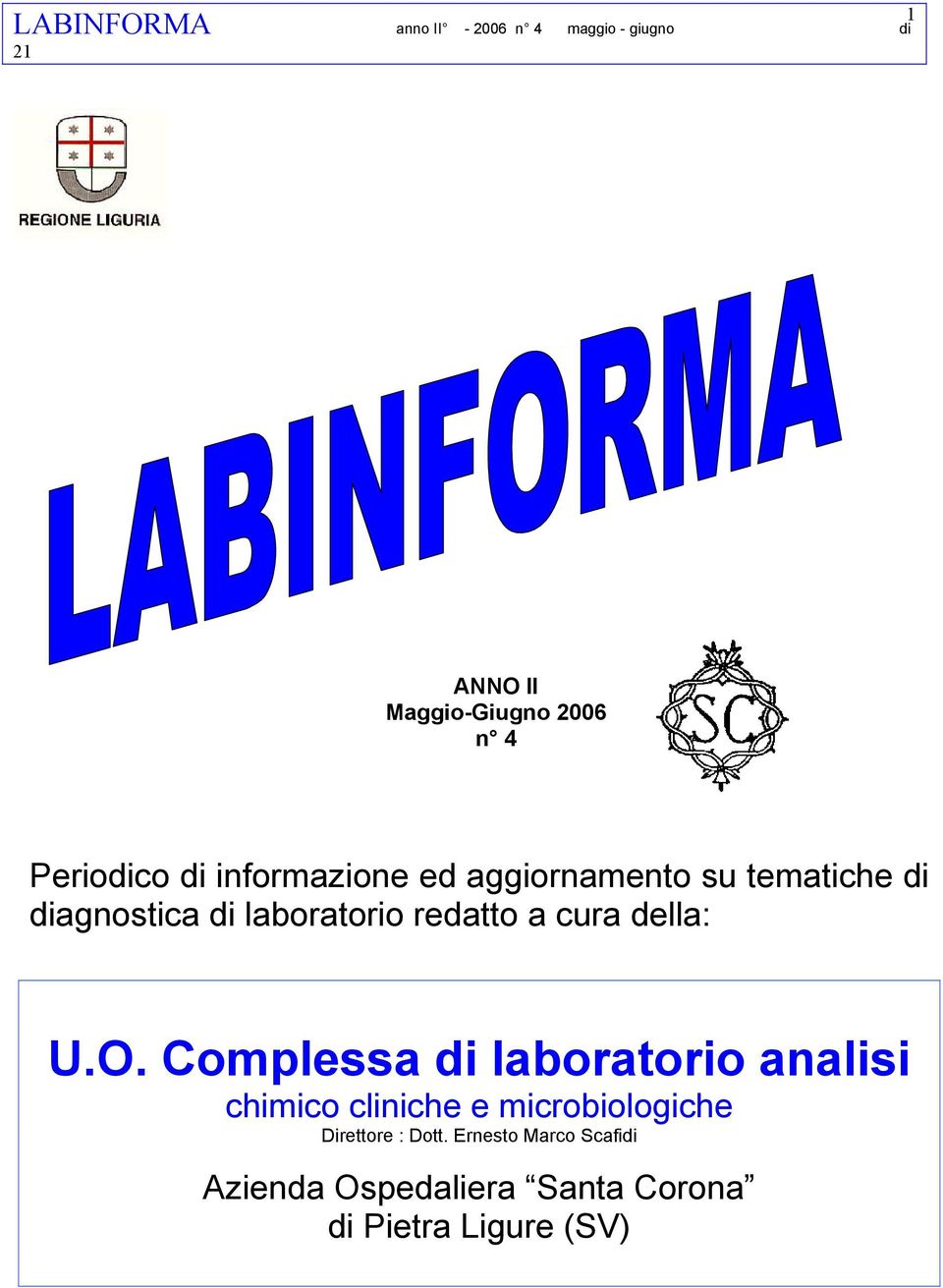 Complessa di laboratorio analisi chimico cliniche e microbiologiche