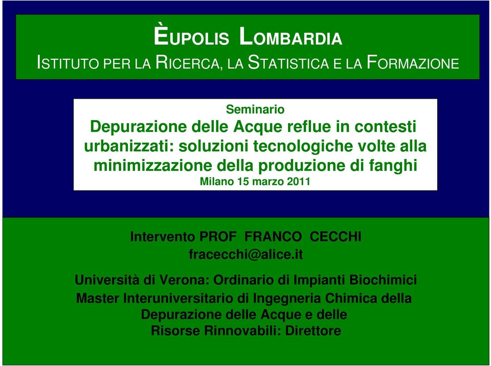 marzo 2011 Intervento PROF FRANCO CECCHI fracecchi@alice.