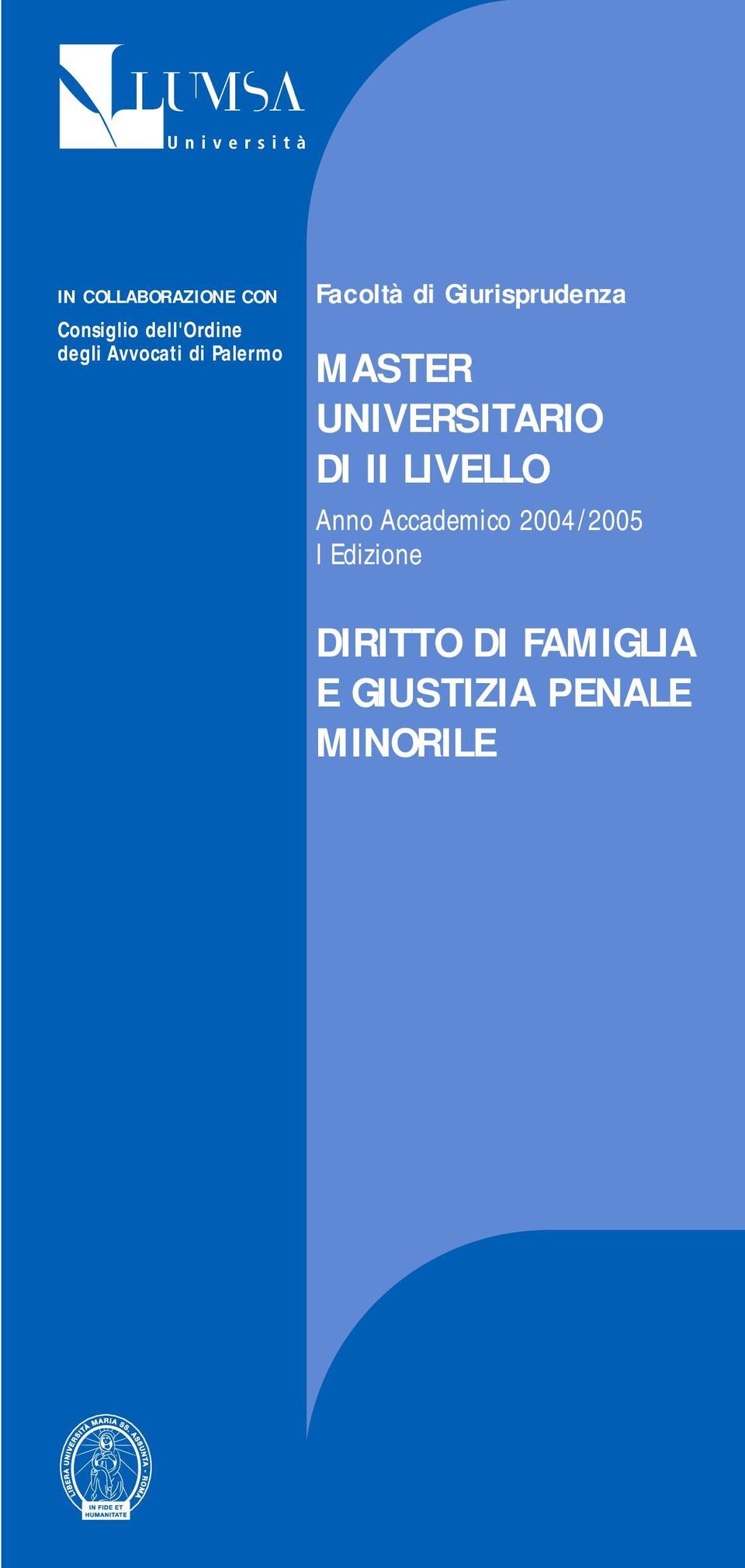 UNIVERSITARIO DI II LIVELLO Anno Accademico 2004/2005