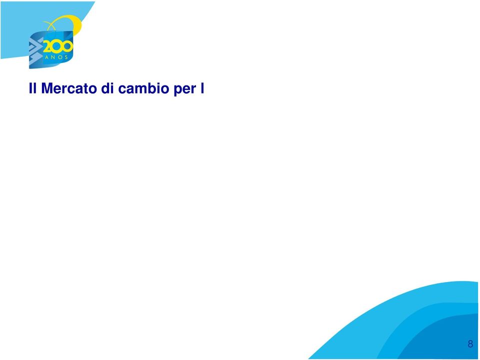 operazioni di cambio e trade finance online: 6,2 Miliardi di US$ 65,5 % di ogni operazione di cambio