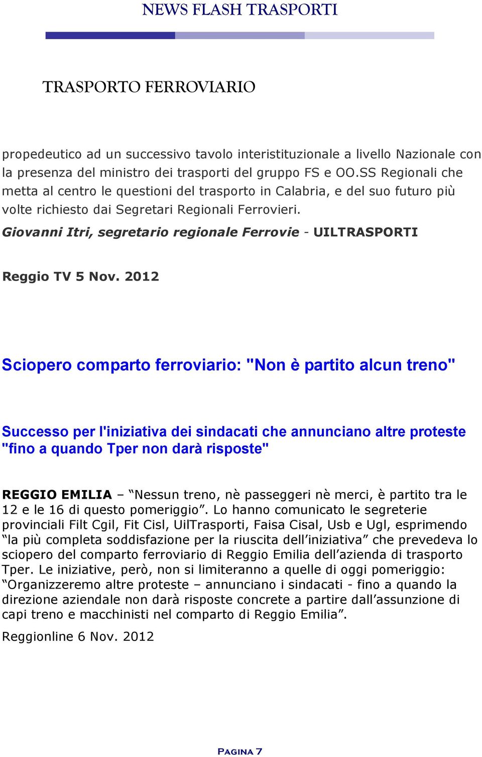 Giovanni Itri, segretario regionale Ferrovie - UILTRASPORTI Reggio TV 5 Nov.