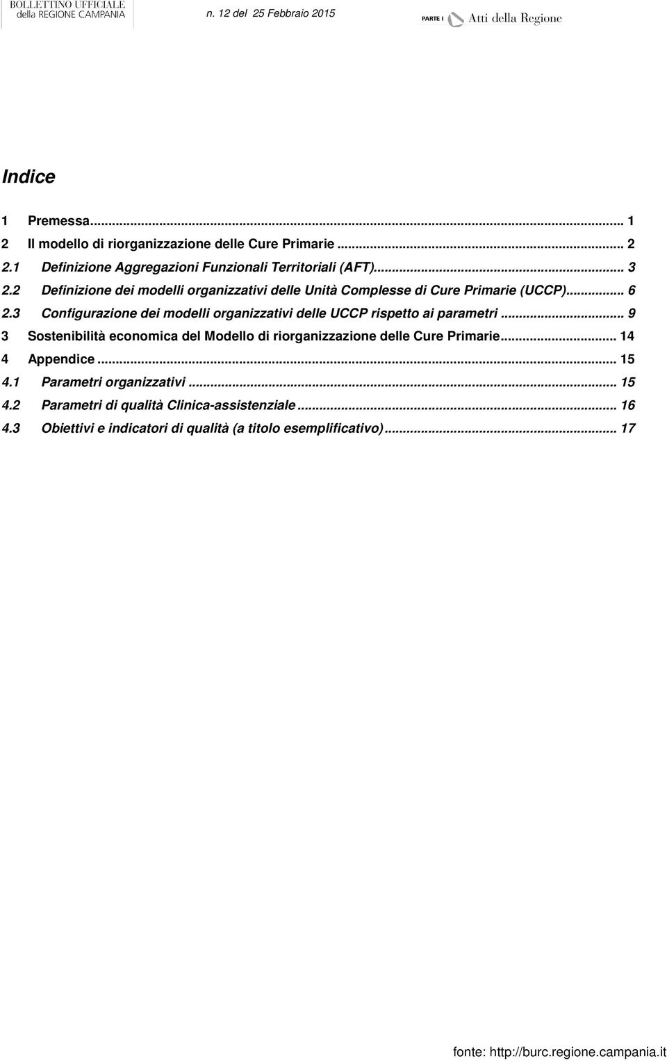 3 Configurazione dei modelli organizzativi delle UCCP rispetto ai parametri.