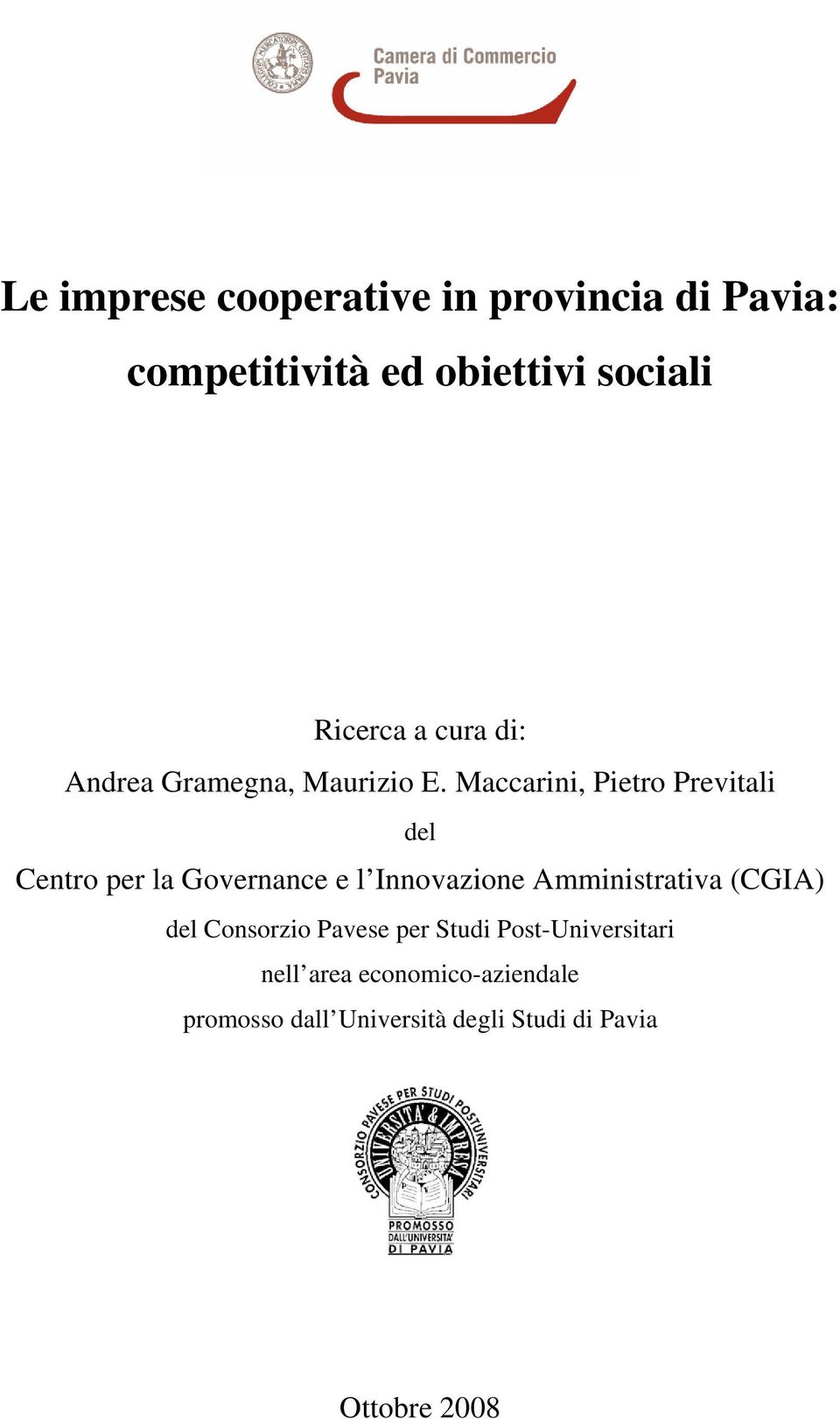 Maccarini, Pietro Previtali del Centro per la Governance e l Innovazione Amministrativa