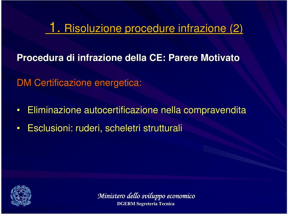 energetica: Eliminazione autocertificazione nella