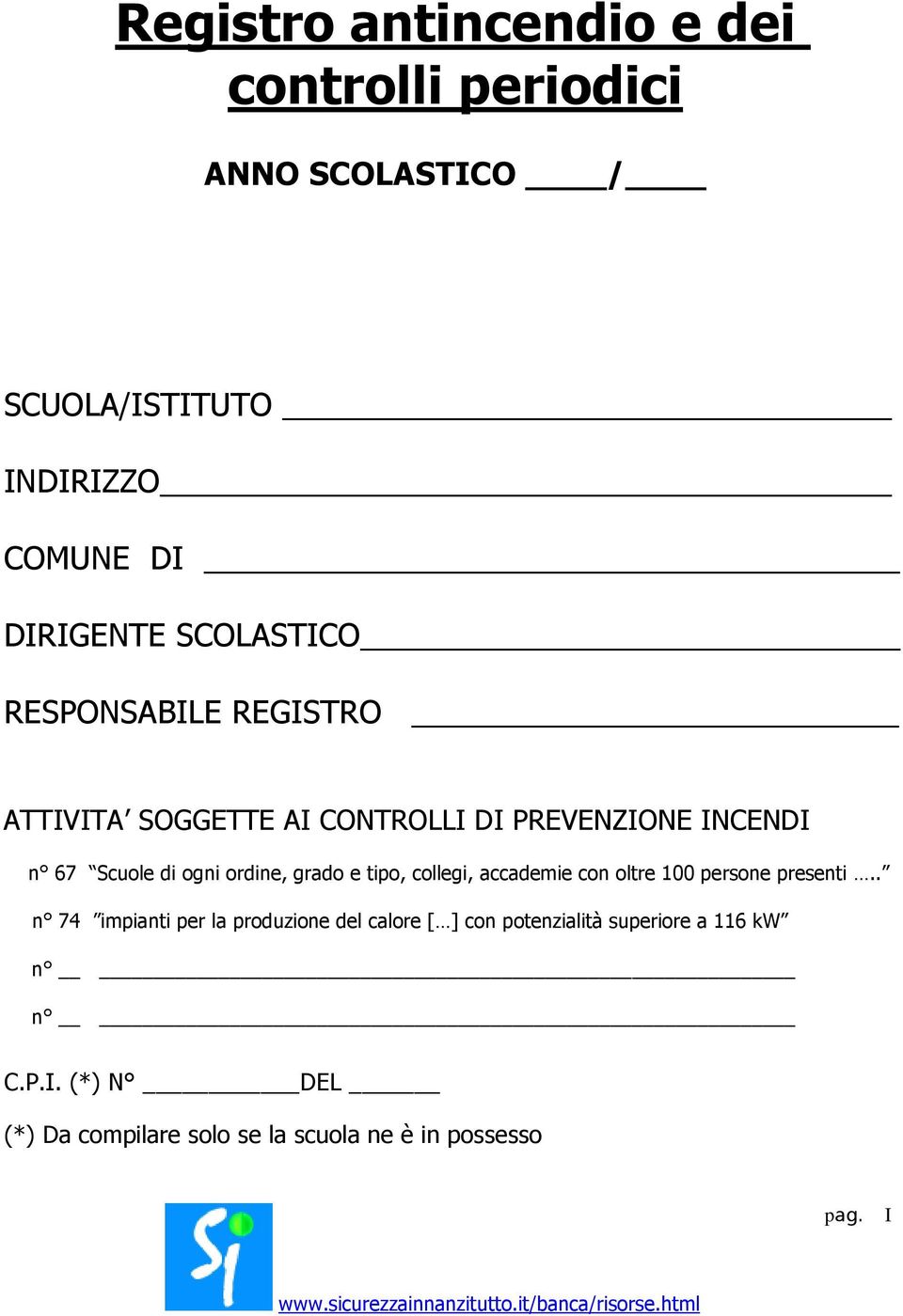 ordine, grado e tipo, collegi, accademie con oltre 100 persone presenti.