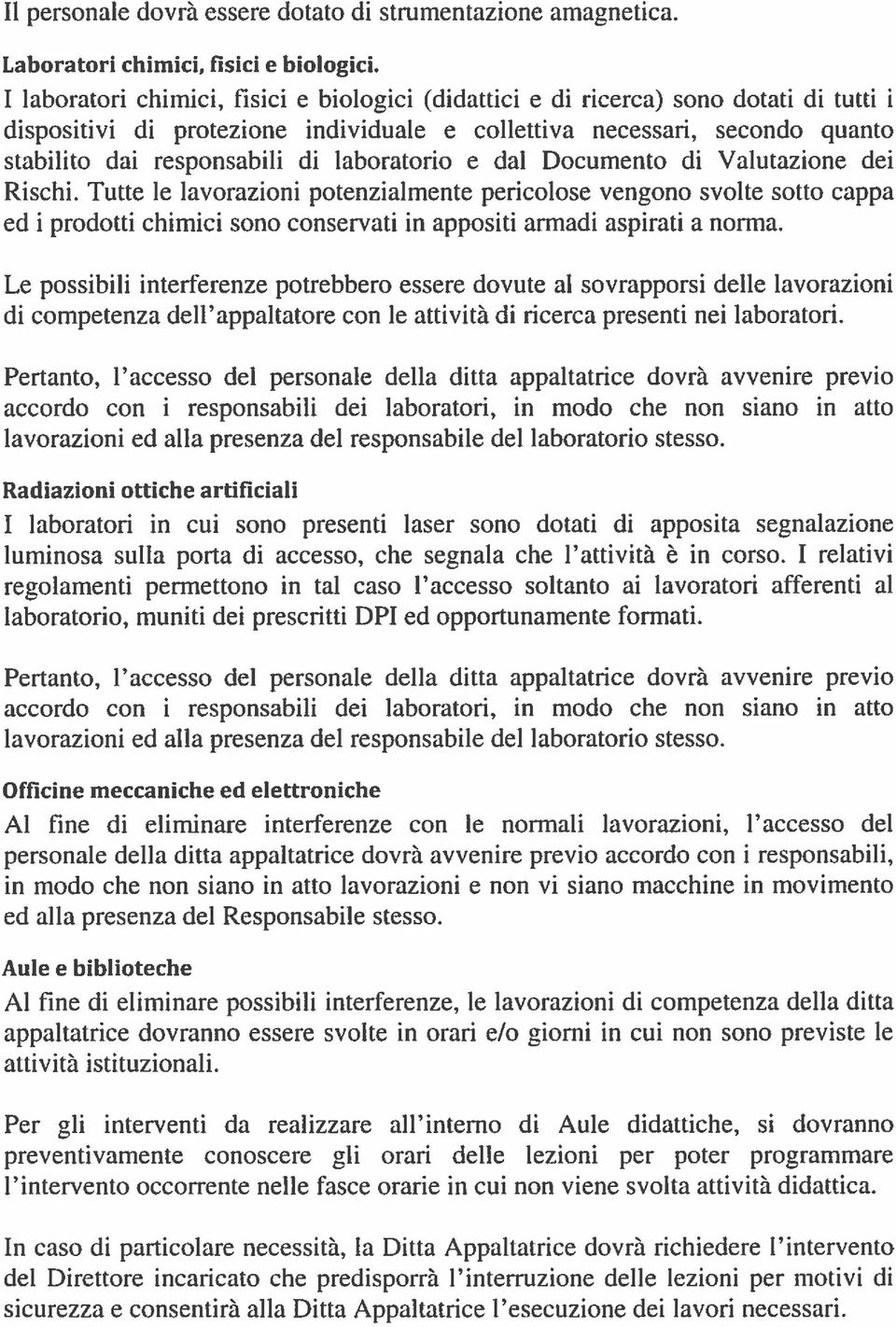 laboratorio e dal Documento di Valutazione dei Rischi.