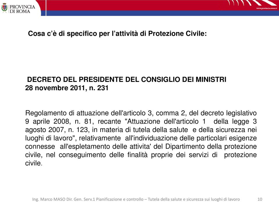 81, recante "Attuazione dell'articolo 1 della legge 3 agosto 2007, n.