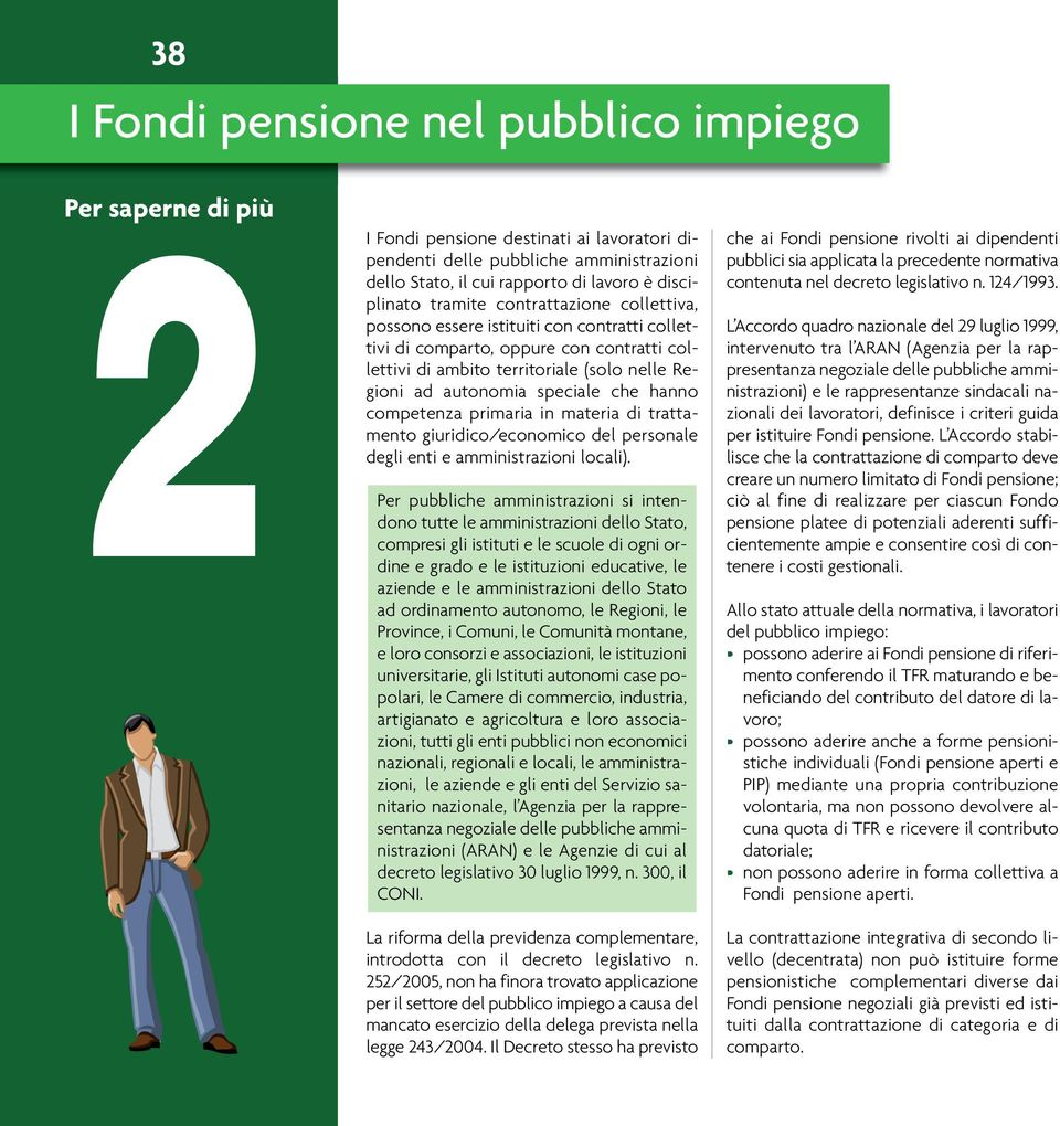 trattamento giuridico/economico del personale degli enti e amministrazioni locali).