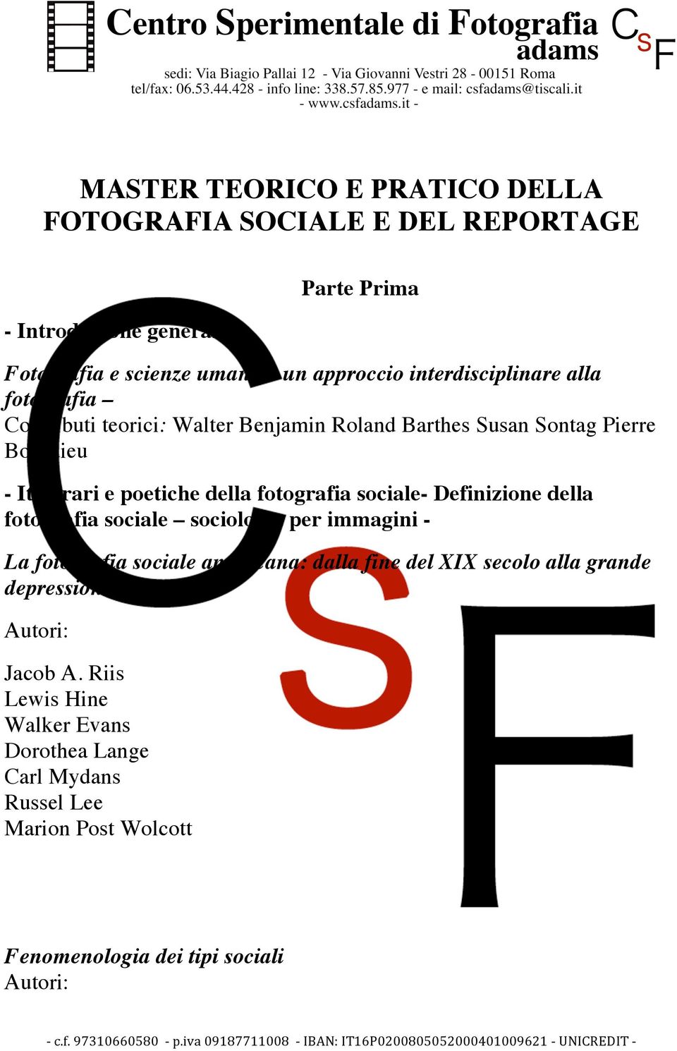 fotografia sociale- Definizione della fotografia sociale sociologia per immagini - La fotografia sociale americana: dalla fine del XIX secolo alla