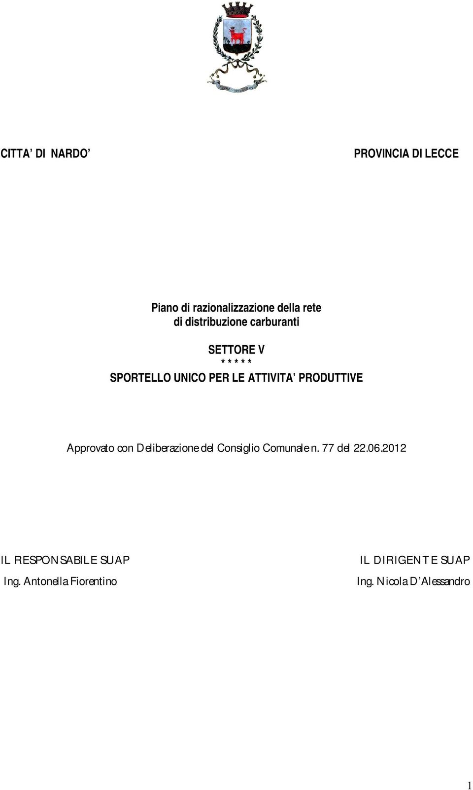 PRODUTTIVE Approvato con Deliberazione del Consiglio Comunale n. 77 del 22.06.