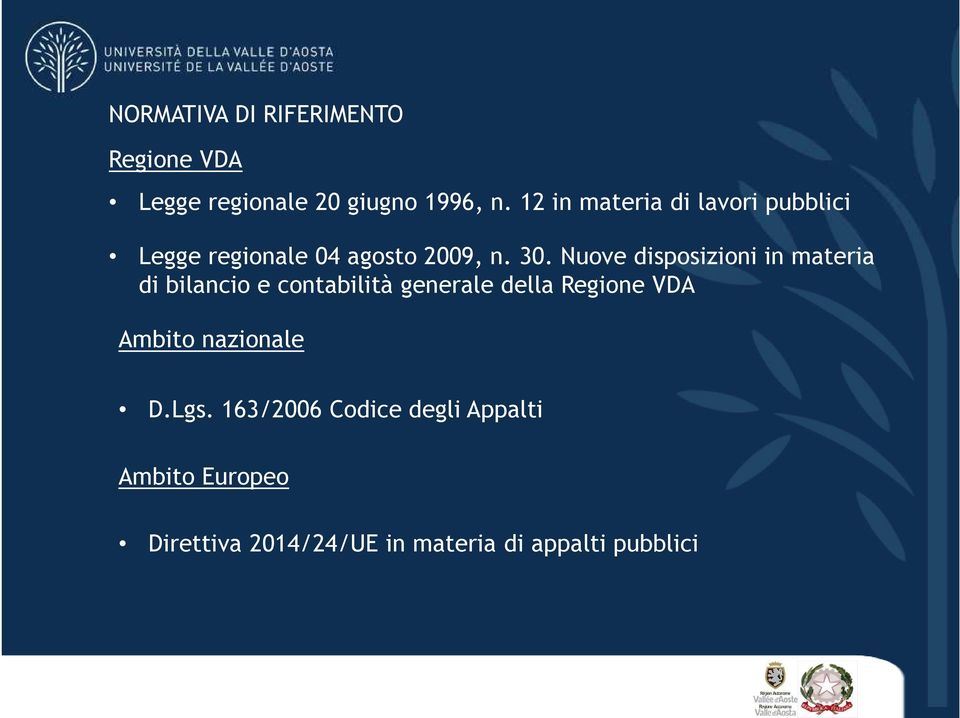 Nuove disposizioni in materia di bilancio e contabilità generale della Regione VDA