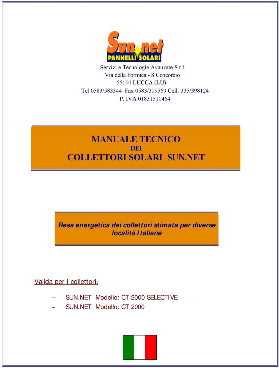 IVA 01831510464 MANUALE ECNICO DEI COLLEORI SOLARI SUN.