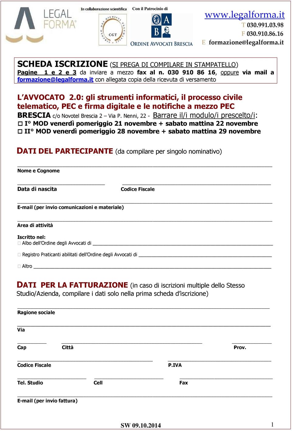 0: gli strumenti informatici, il processo civile telematico, PEC e firma digitale e le notifiche a mezzo PEC BRESCIA c/o Novotel Brescia 2 Via P.