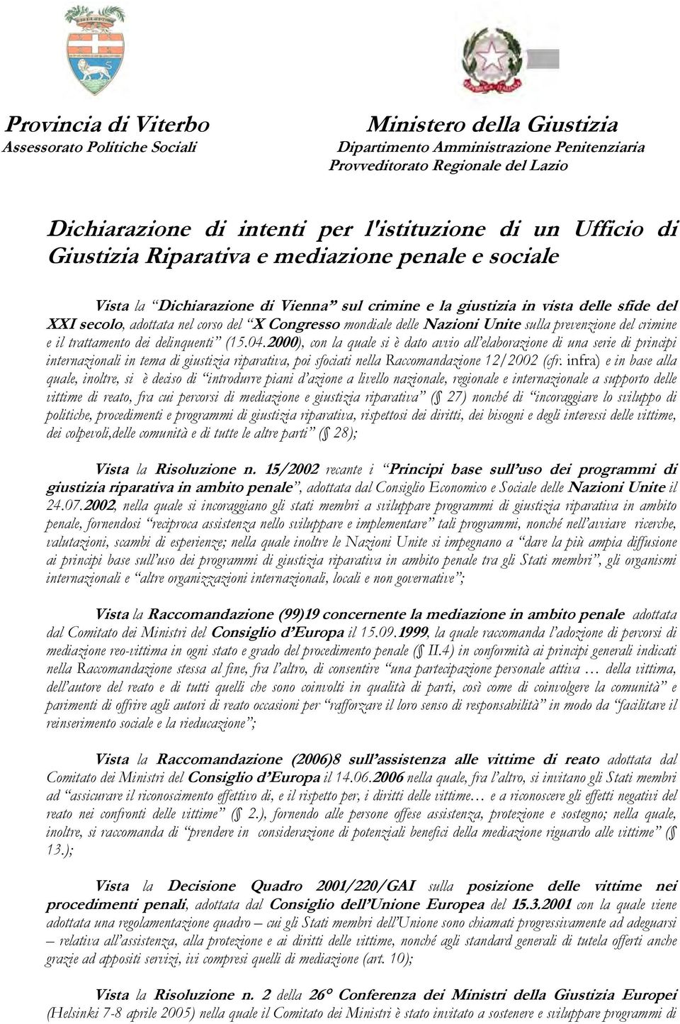 mondiale delle Nazioni Unite sulla prevenzione del crimine e il trattamento dei delinquenti (15.04.