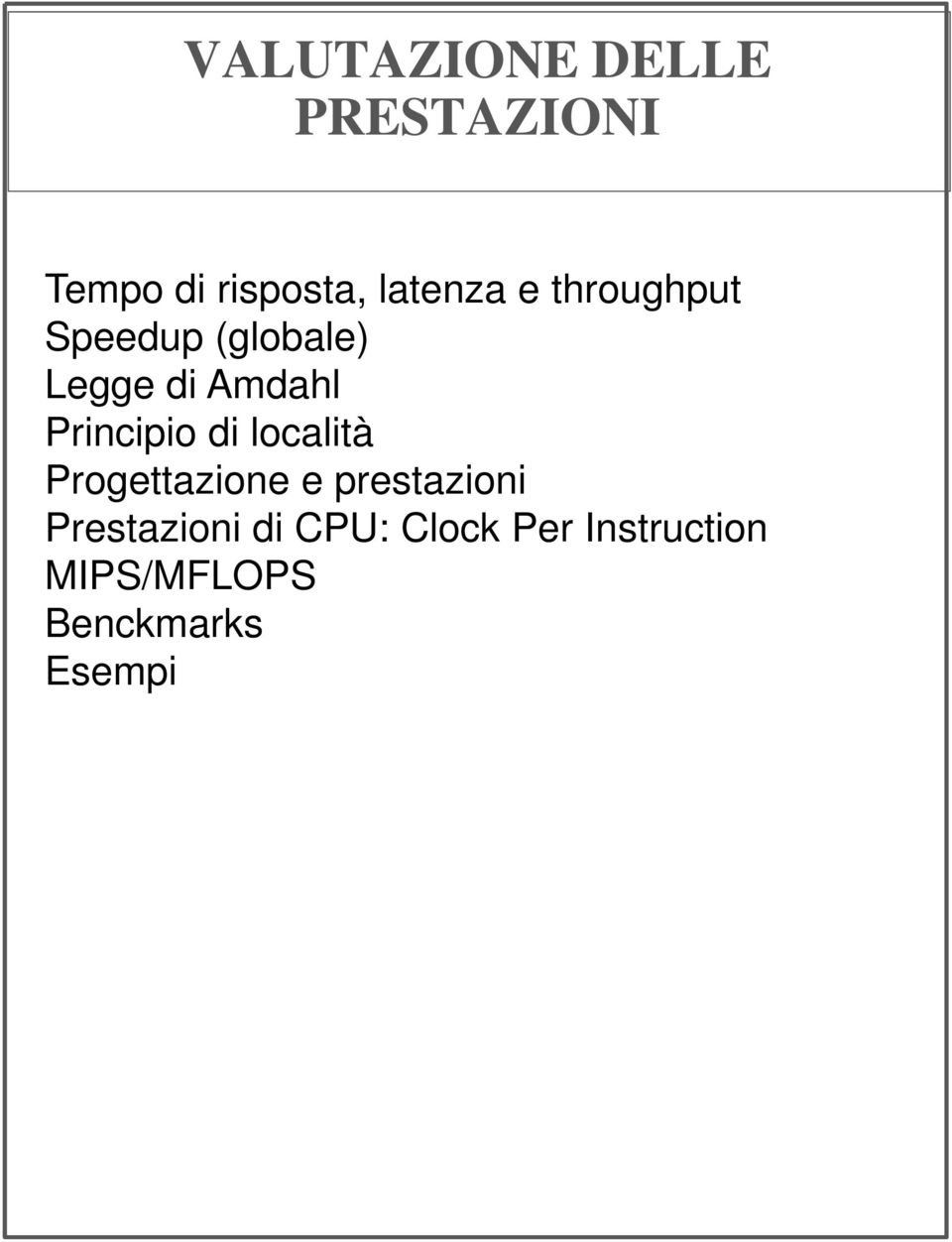 di località Progettazione e prestazioni Prestazioni di