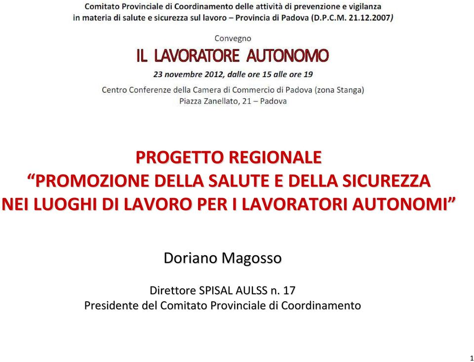 AUTONOMI Doriano Magosso Direttore SPISAL AULSS n.