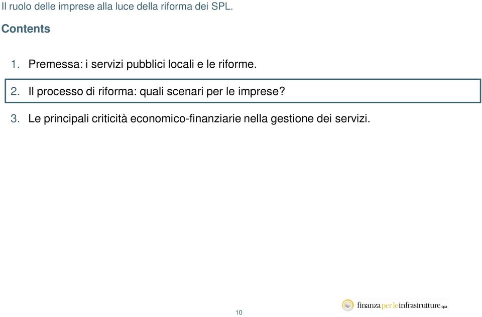 2. Il processo di riforma: quali scenari per le