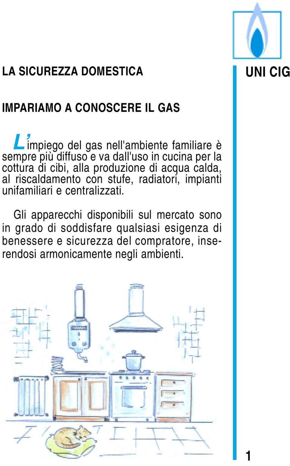 stufe, radiatori, impianti unifamiliari e centralizzati.