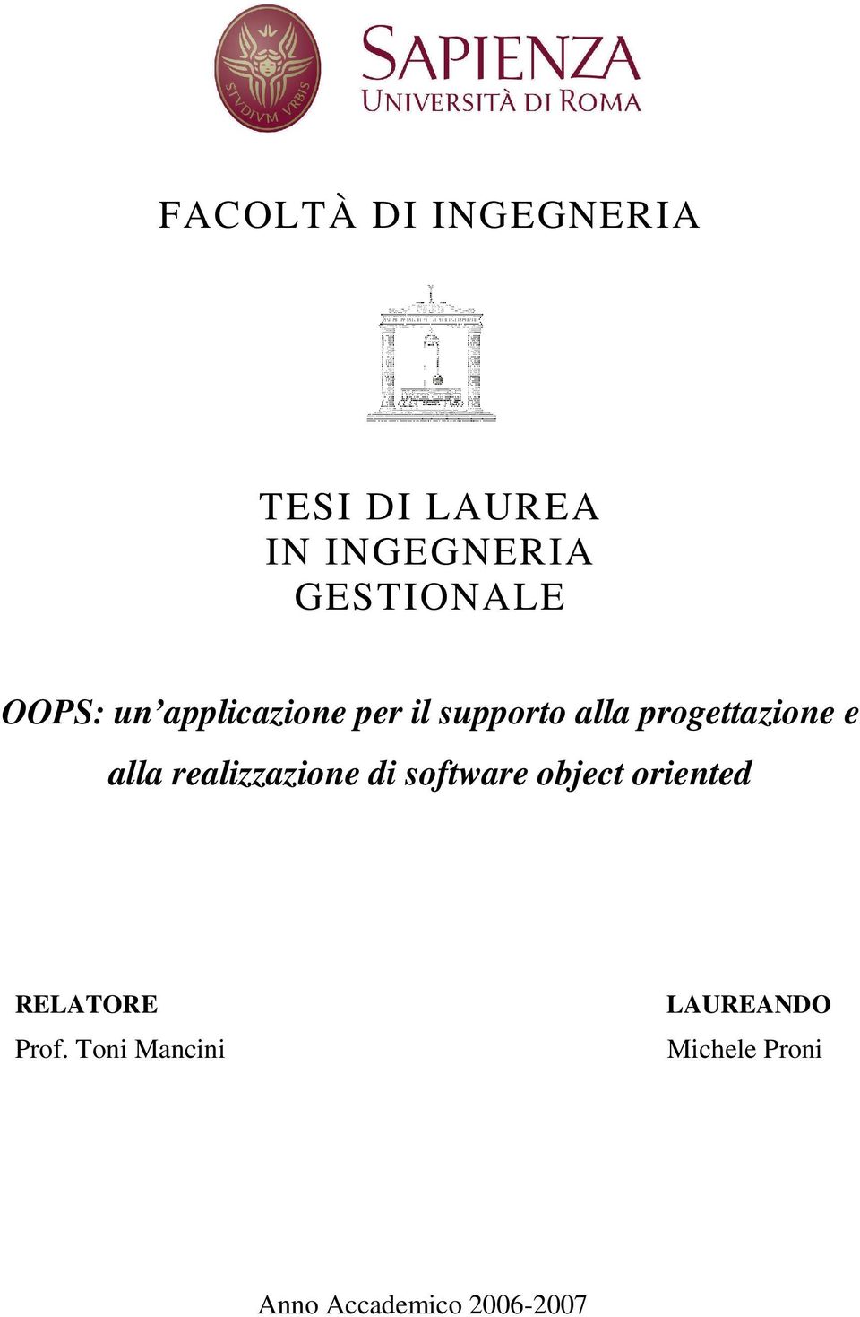 alla realizzazione di software object oriented RELATORE Prof.