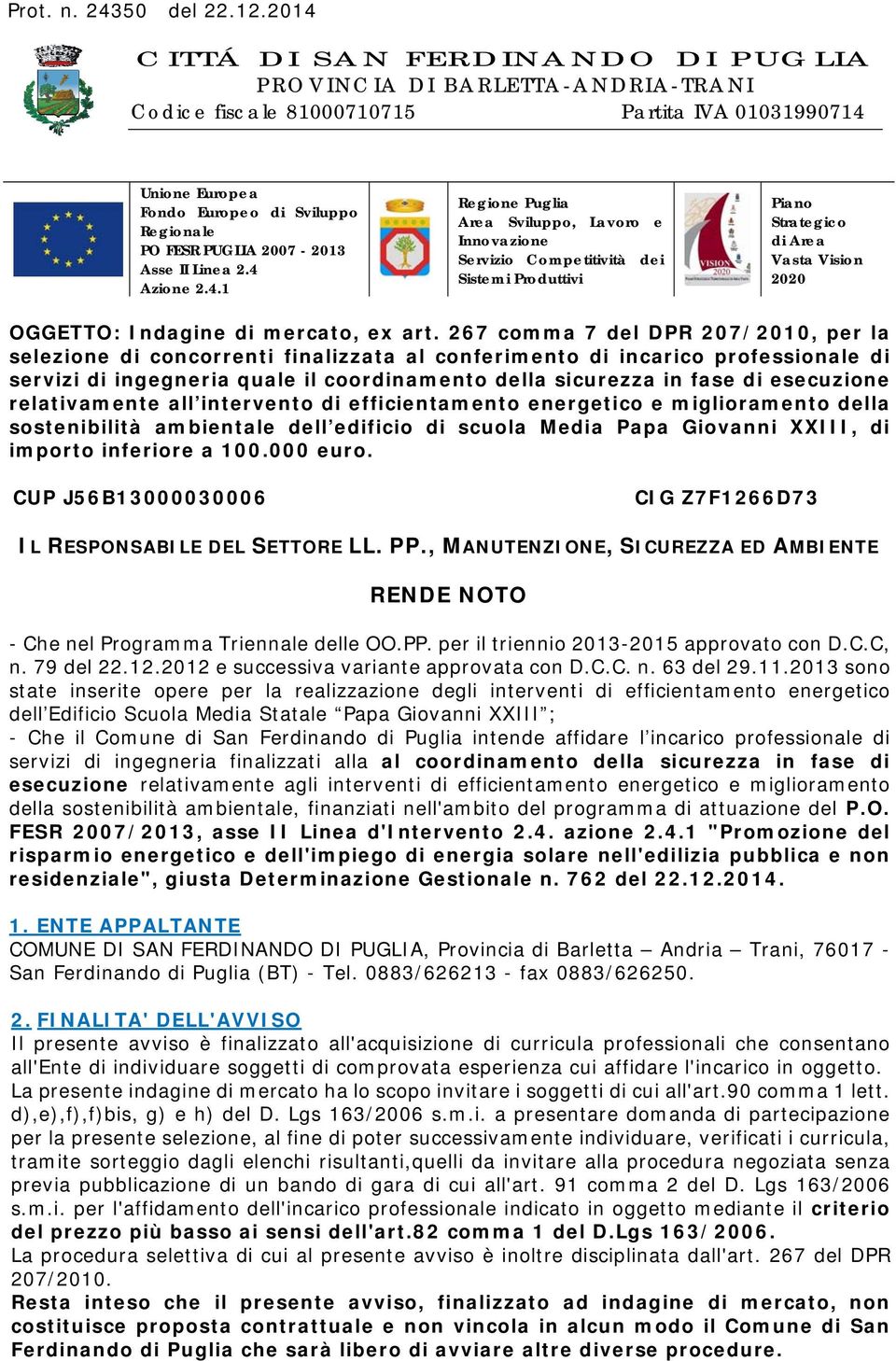 2007-2013 Asse II Linea 2.4 