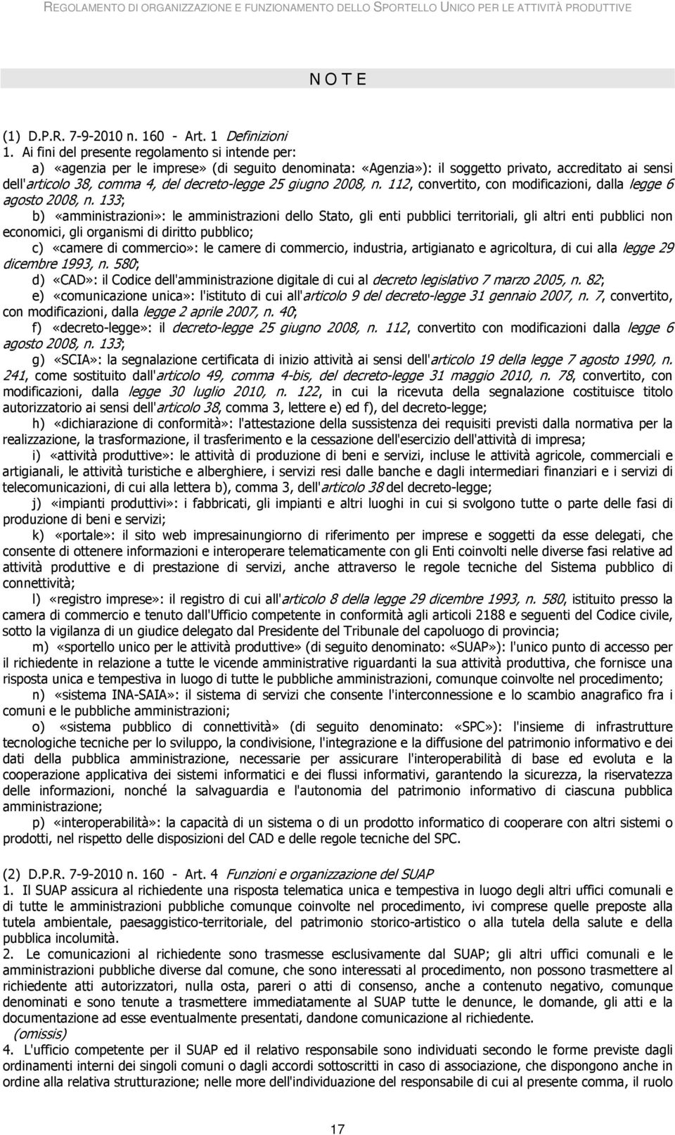 25 giugno 2008, n. 112, convertito, con modificazioni, dalla legge 6 agosto 2008, n.