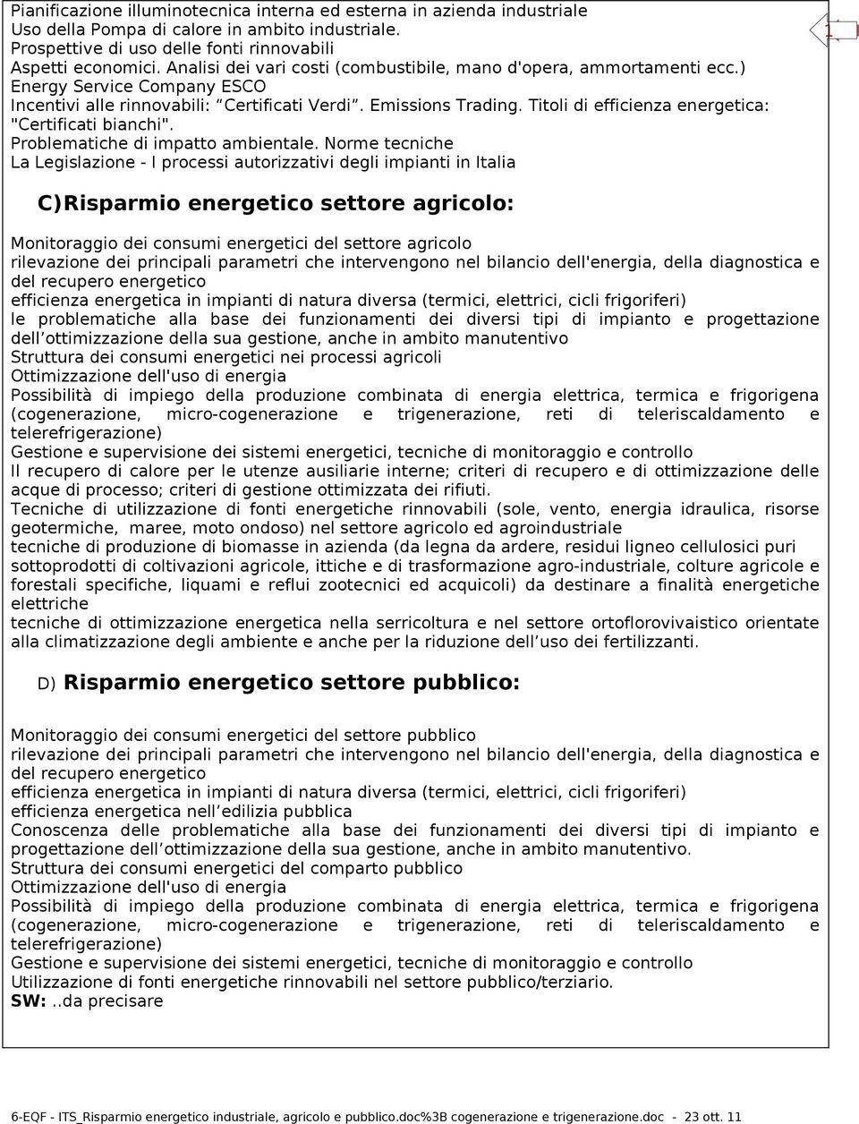 Titoli di efficienza energetica: "Certificati bianchi". Problematiche di impatto ambientale.