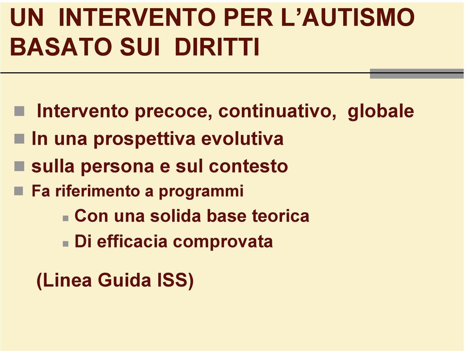 sulla persona e sul contesto Fa riferimento a programmi Con