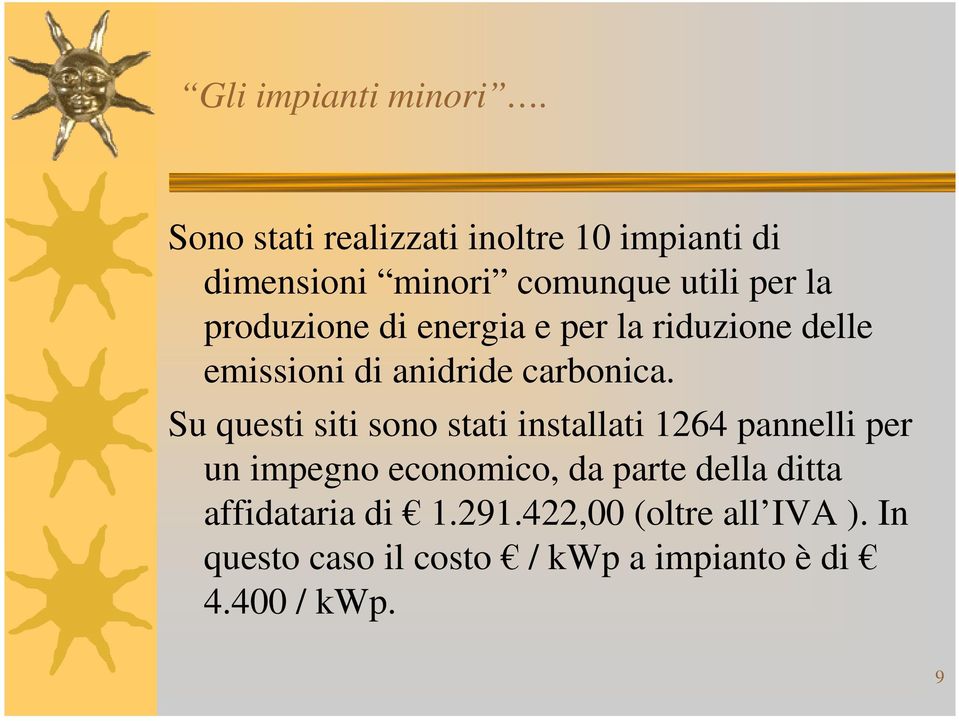 di energia e per la riduzione delle emissioni di anidride carbonica.