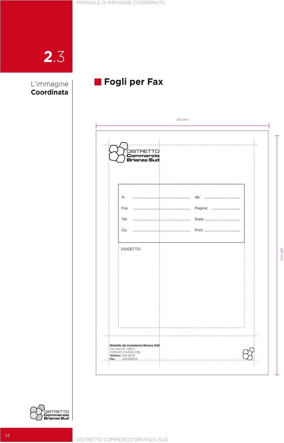 .. OGGETTO: 297 mm Distretto del Commercio Brianza SUD Via