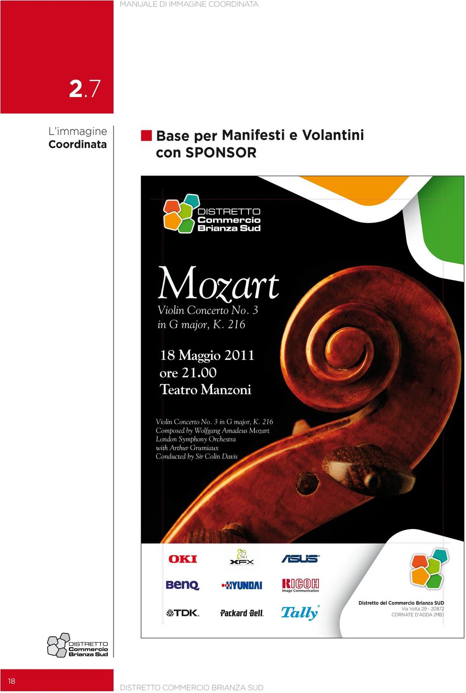 3 in G major, K. 216 18 Maggio 2011 ore 21.00 Teatro Manzoni Violin Concerto No. 3 in G major, K.