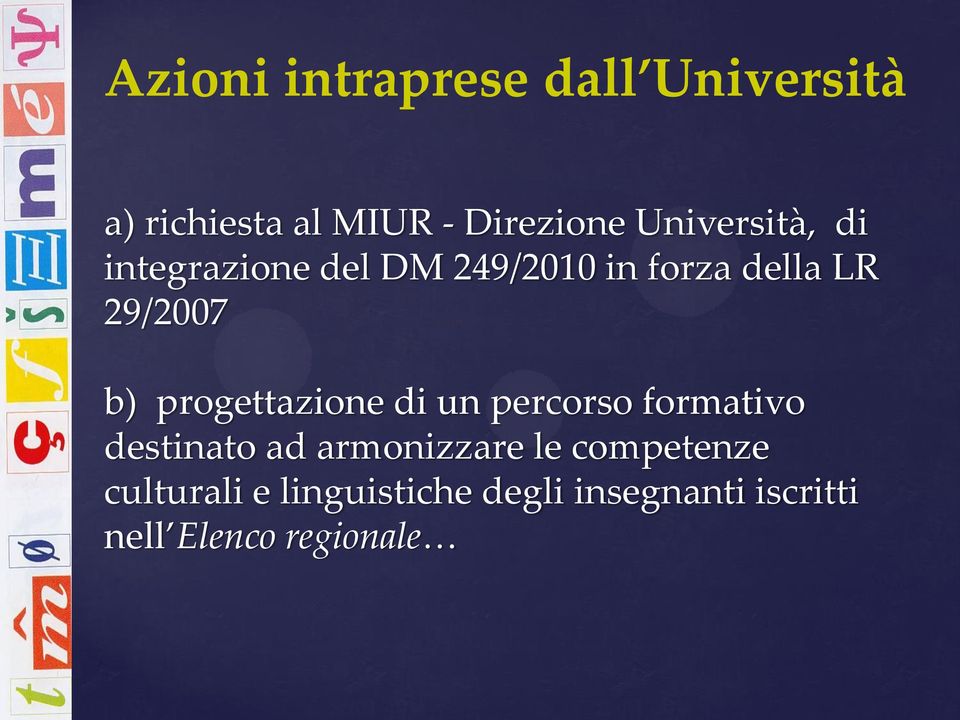 progettazione di un percorso formativo destinato ad armonizzare le