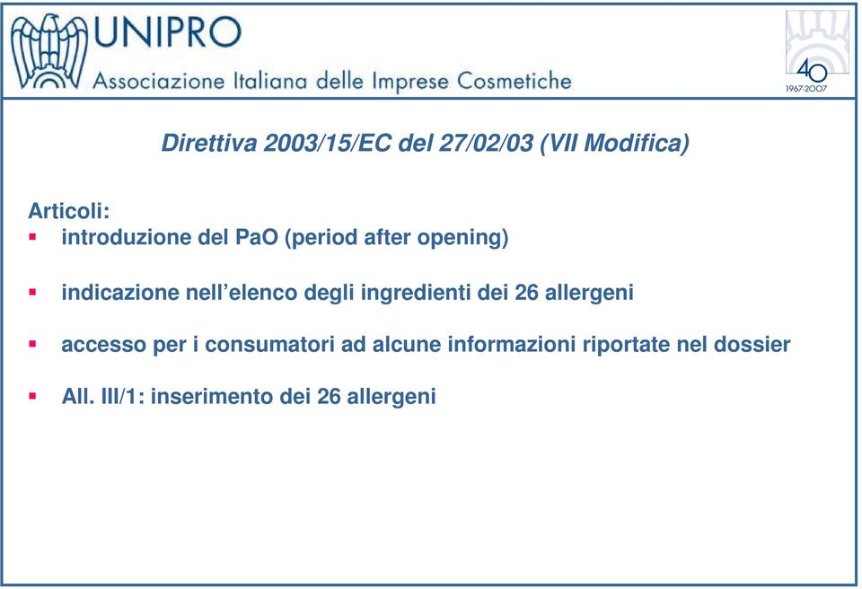 degli ingredienti dei 26 allergeni accesso per i consumatori ad