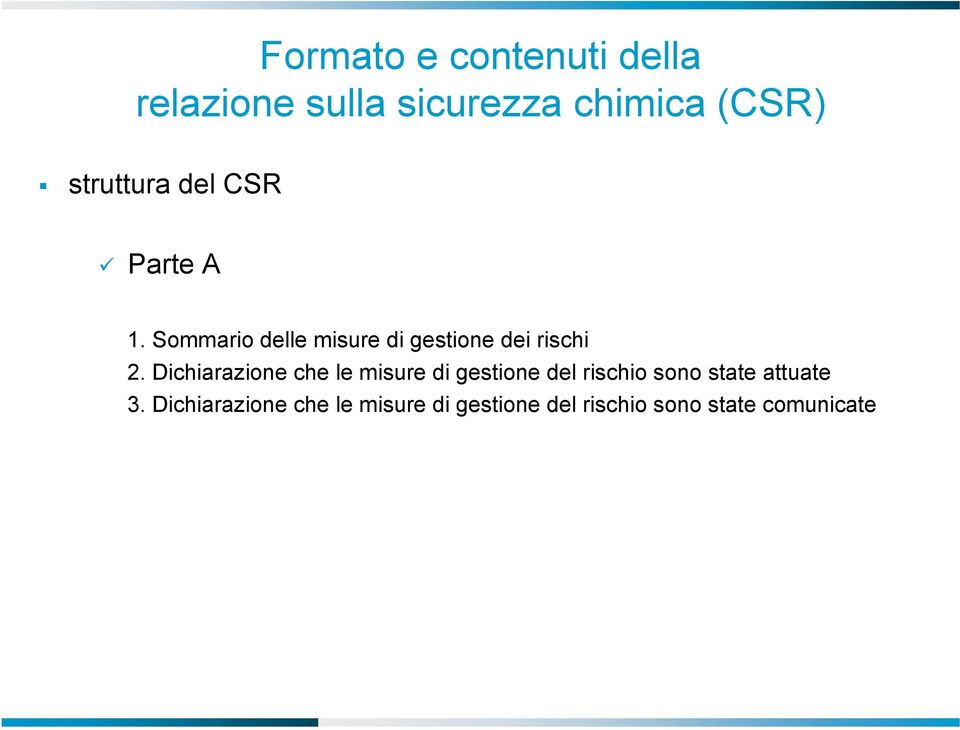 Sommario delle misure di gestione dei rischi 2.