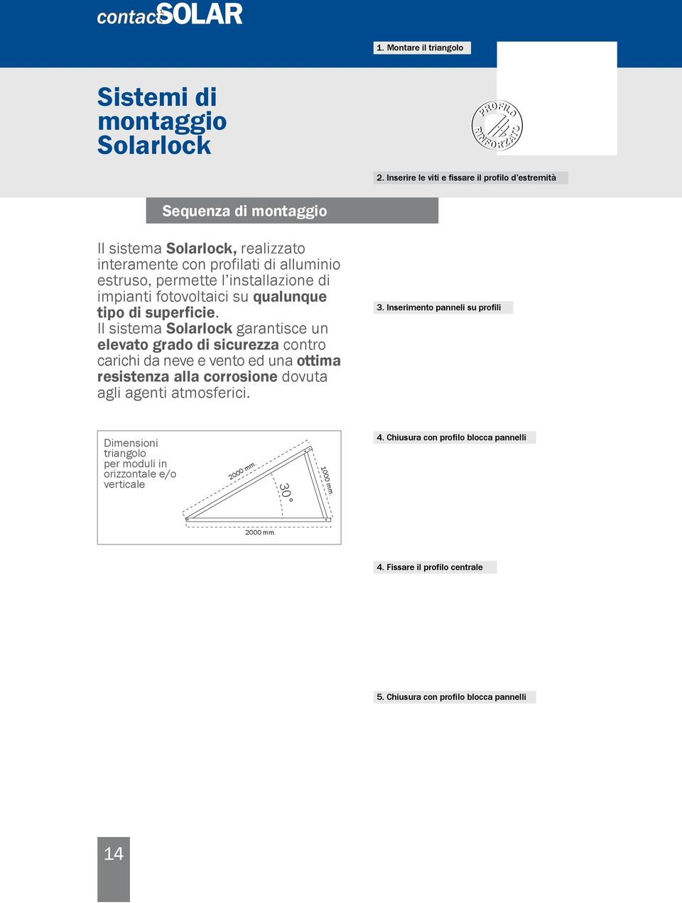 installazione di impianti fotovoltaici su qualunque tipo di superficie.