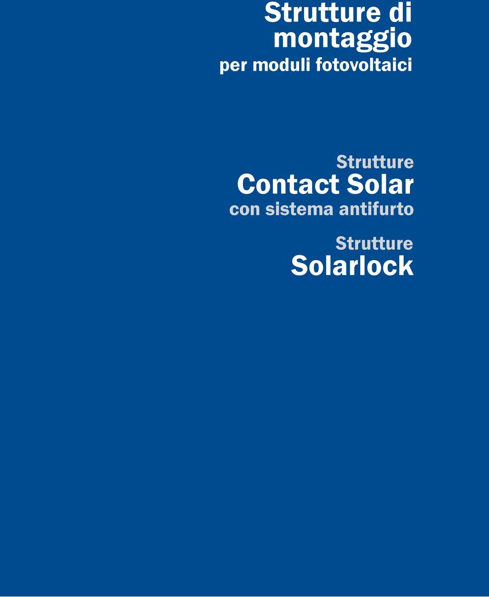 Strutture Contact Solar con
