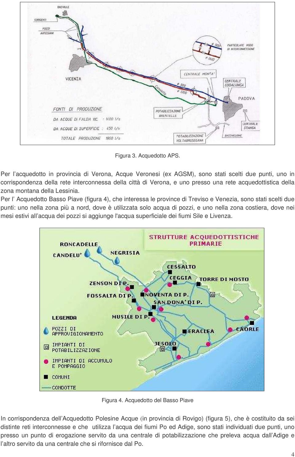 acquedottistica della zona montana della Lessinia.