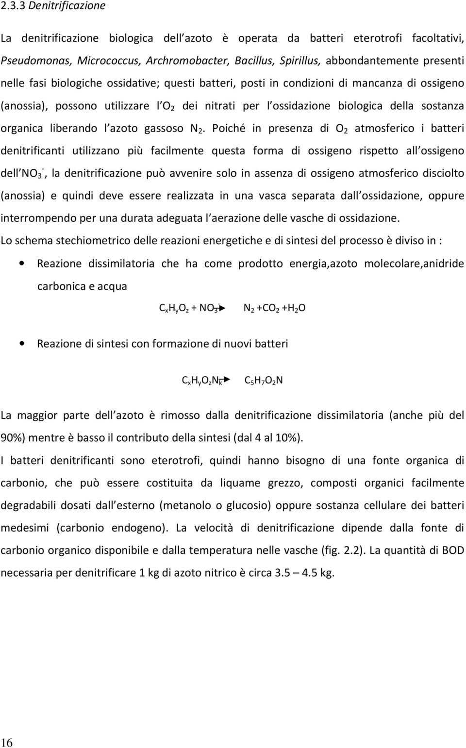 liberando l azoto gassoso N 2.