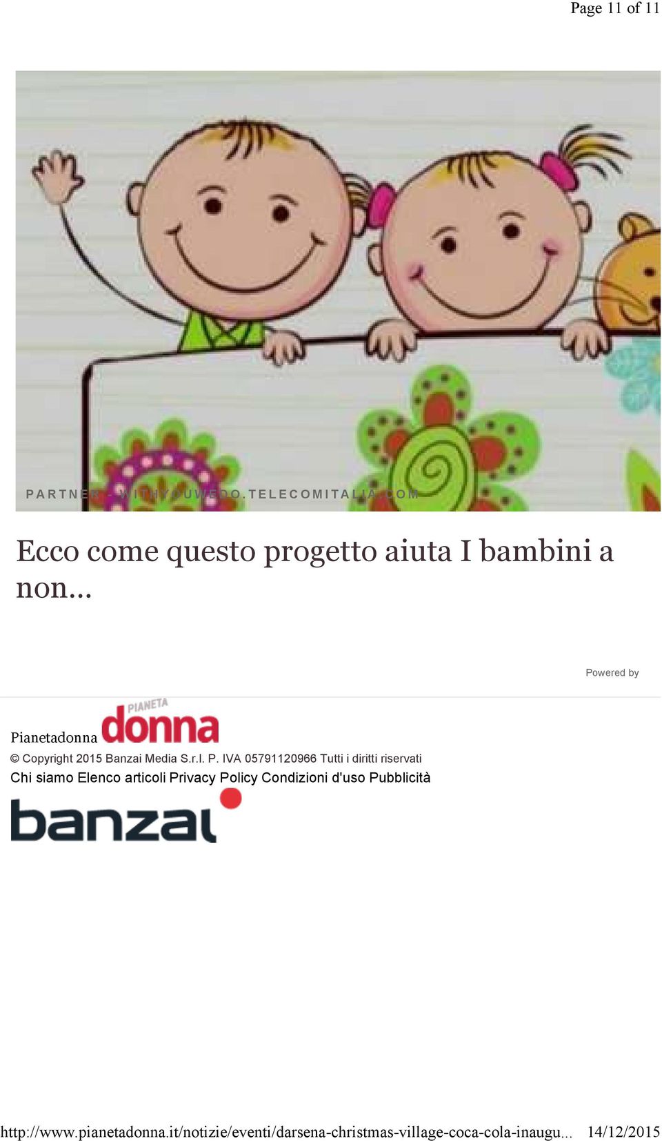 C O M Ecco come questo progetto aiuta I bambini a non Powered by